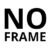 No Frame